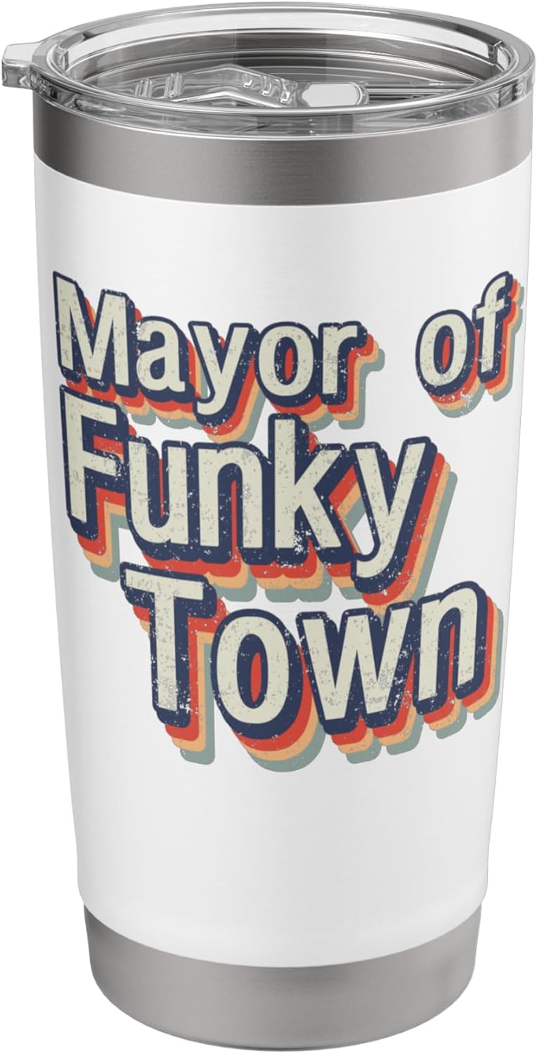 Mayor of Funky Town 1970s Dance Move Old Party Souvenir Stainless Steel Insulated Tumbler